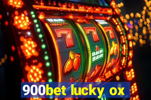 900bet lucky ox